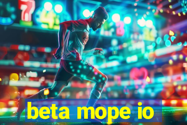 beta mope io